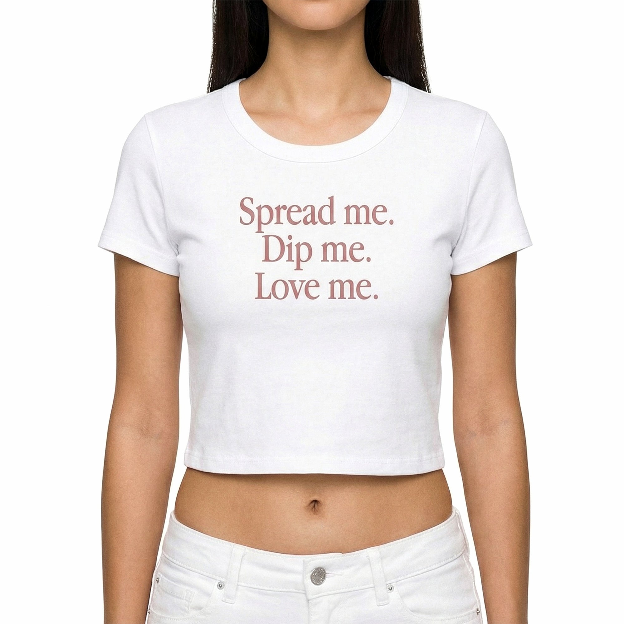 “Spread Me. Dip Me. Love Me.” Baby Tee - Shuug thumbnail image