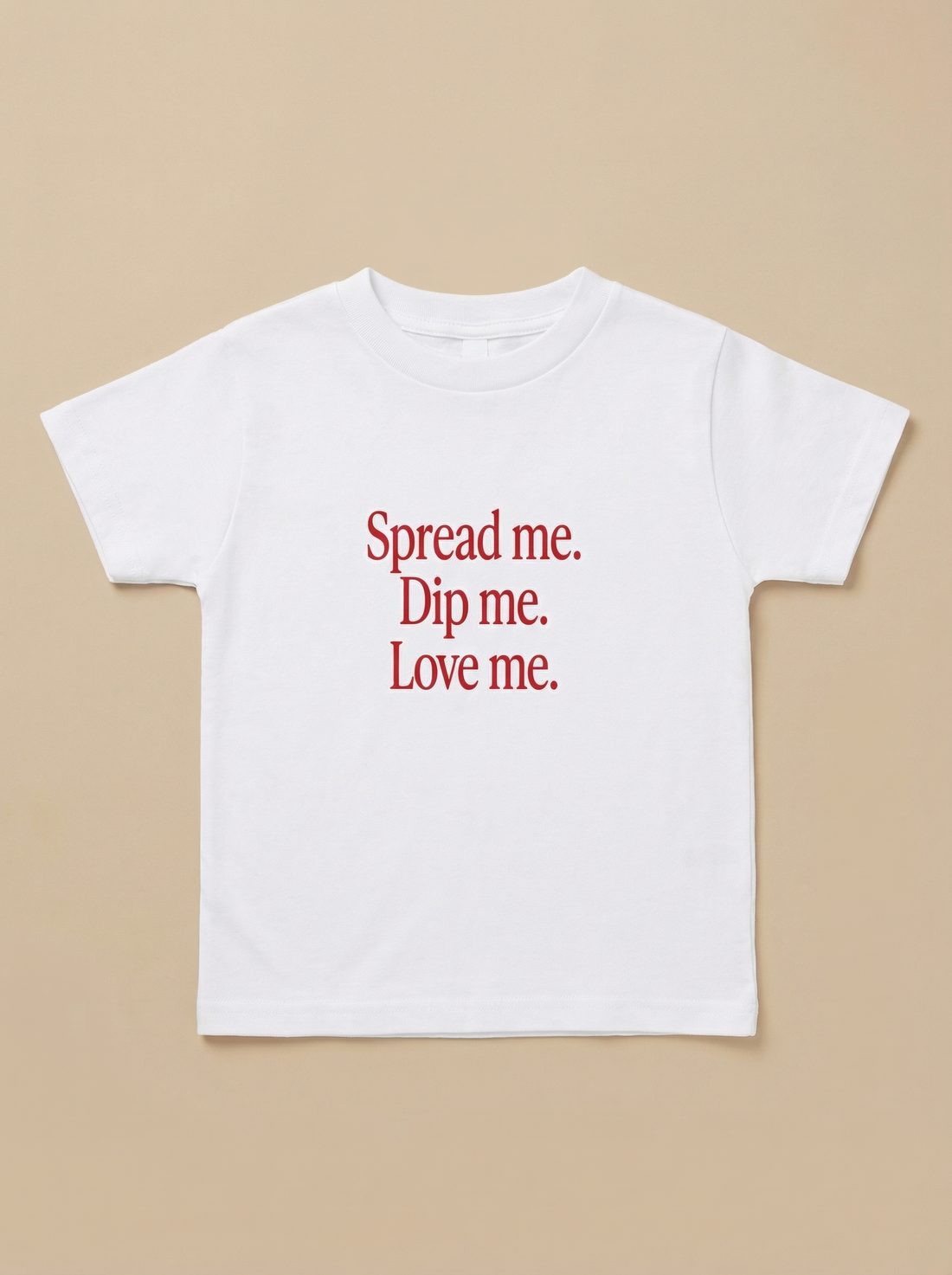 “Spread Me. Dip Me. Love Me.” Baby Tee - Shuug thumbnail image