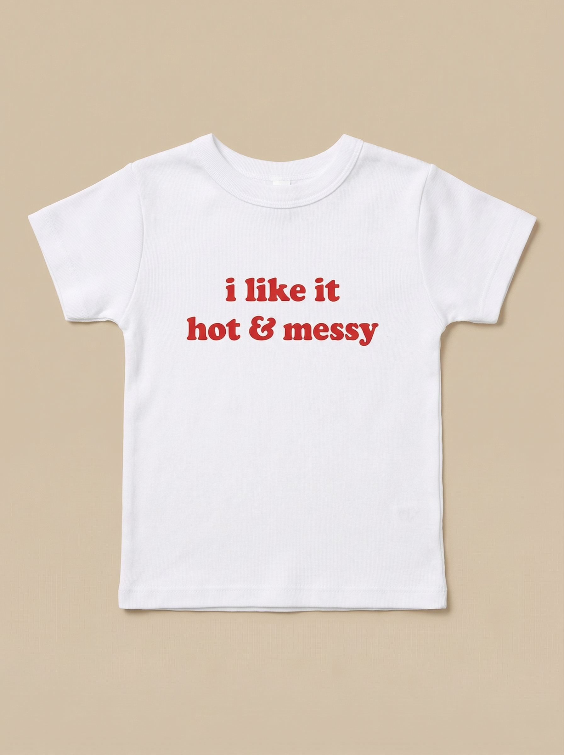 “I Like It Hot and Messy" Baby Tee - Shuug thumbnail image